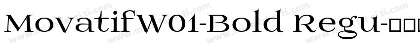 MovatifW01-Bold Regu字体转换